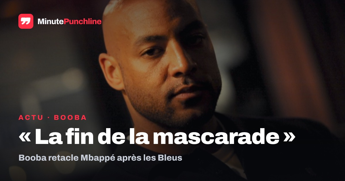 Booba tacle Mbappé après l'élimination des Bleus : « la fin de la mascarade »