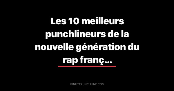 Les 10 meilleurs punchlineurs de la nouvelle génération du rap français (2015-2026)