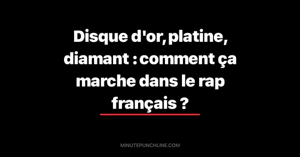 Disque d'or, platine, diamant : comment ça marche dans le rap français ?