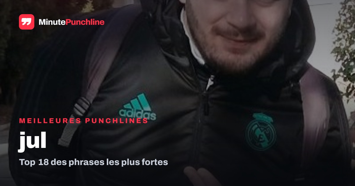 Top 18 des meilleures punchlines de JUL