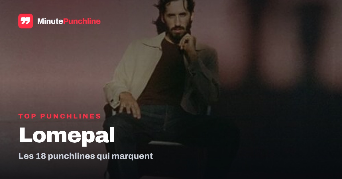Top 18 des meilleures punchlines de Lomepal