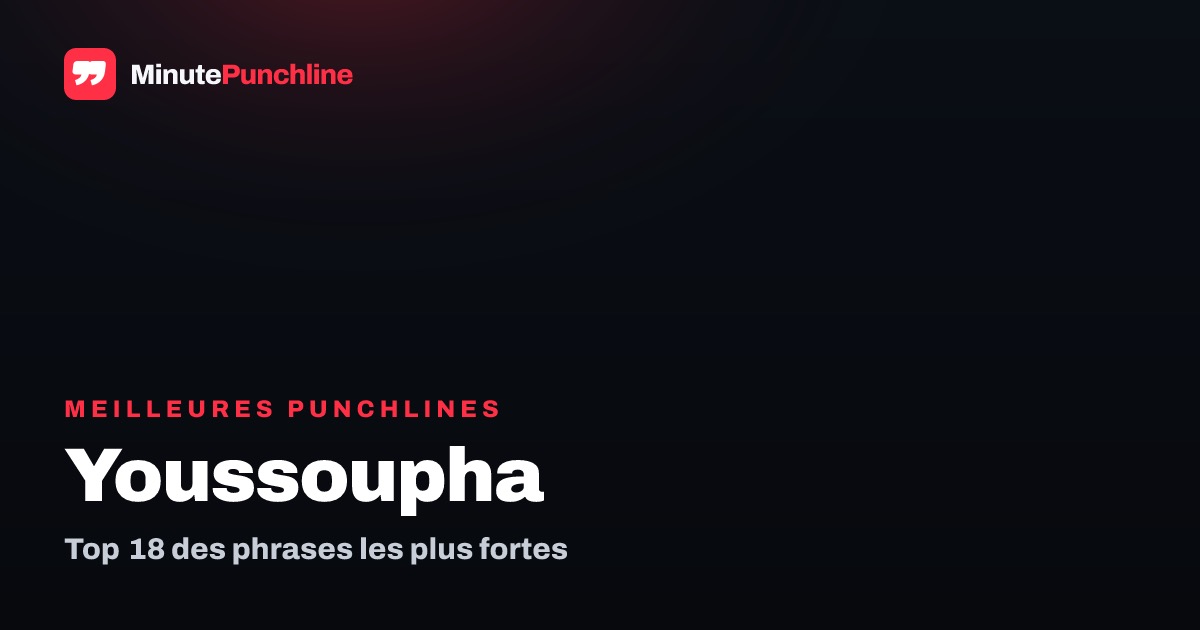Top 18 des meilleures punchlines de Youssoupha