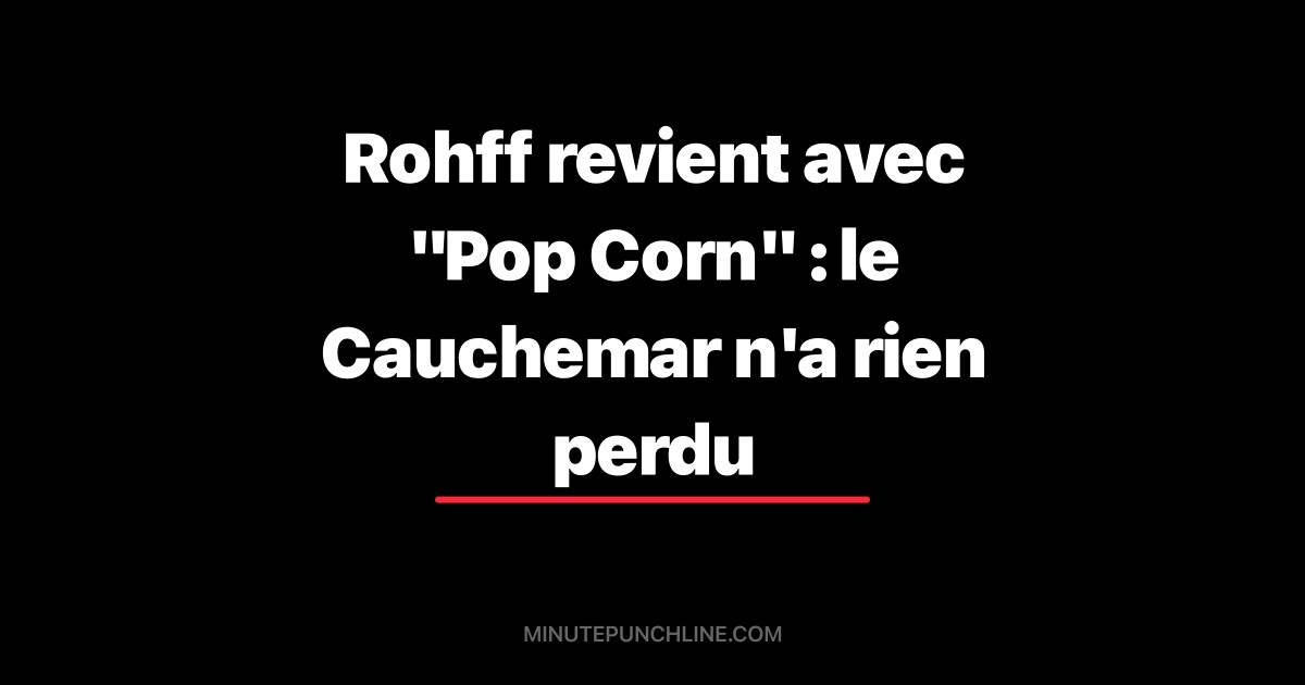 Rohff revient avec "Pop Corn" : le Cauchemar n'a rien perdu