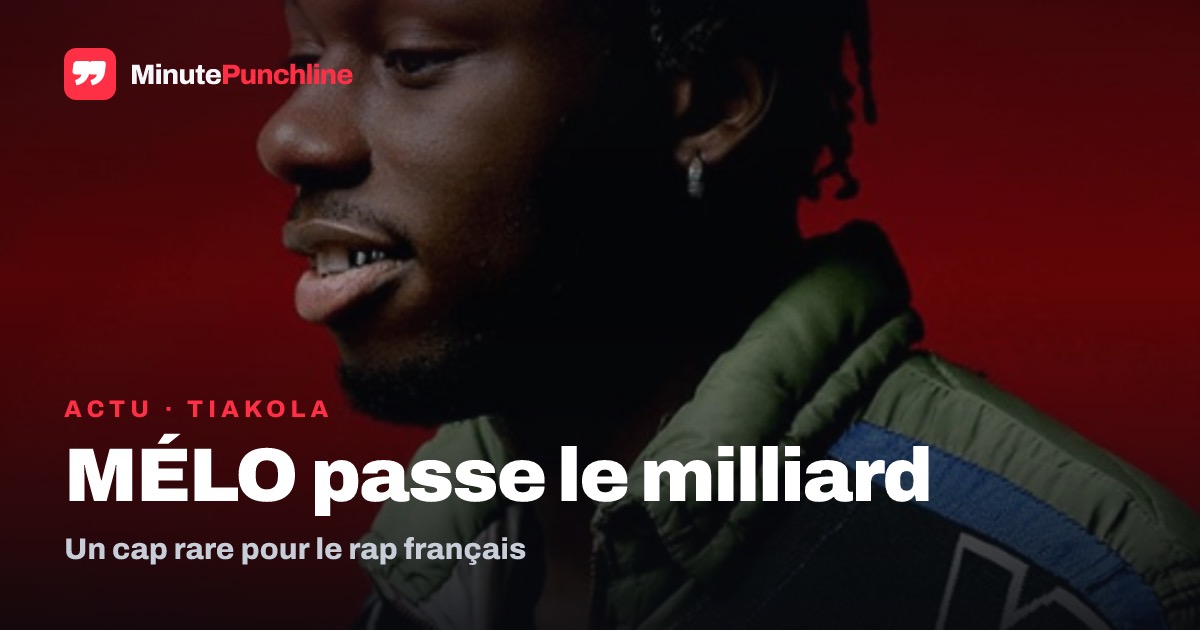 Tiakola : MÉLO passe le milliard de streams sur Spotify, un cap rare pour le rap FR