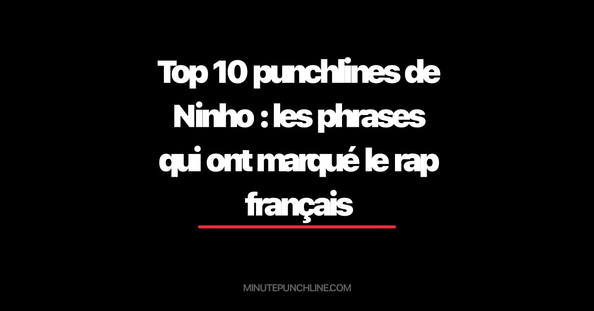 Top 10 punchlines de Ninho : les phrases qui ont marqué le rap français
