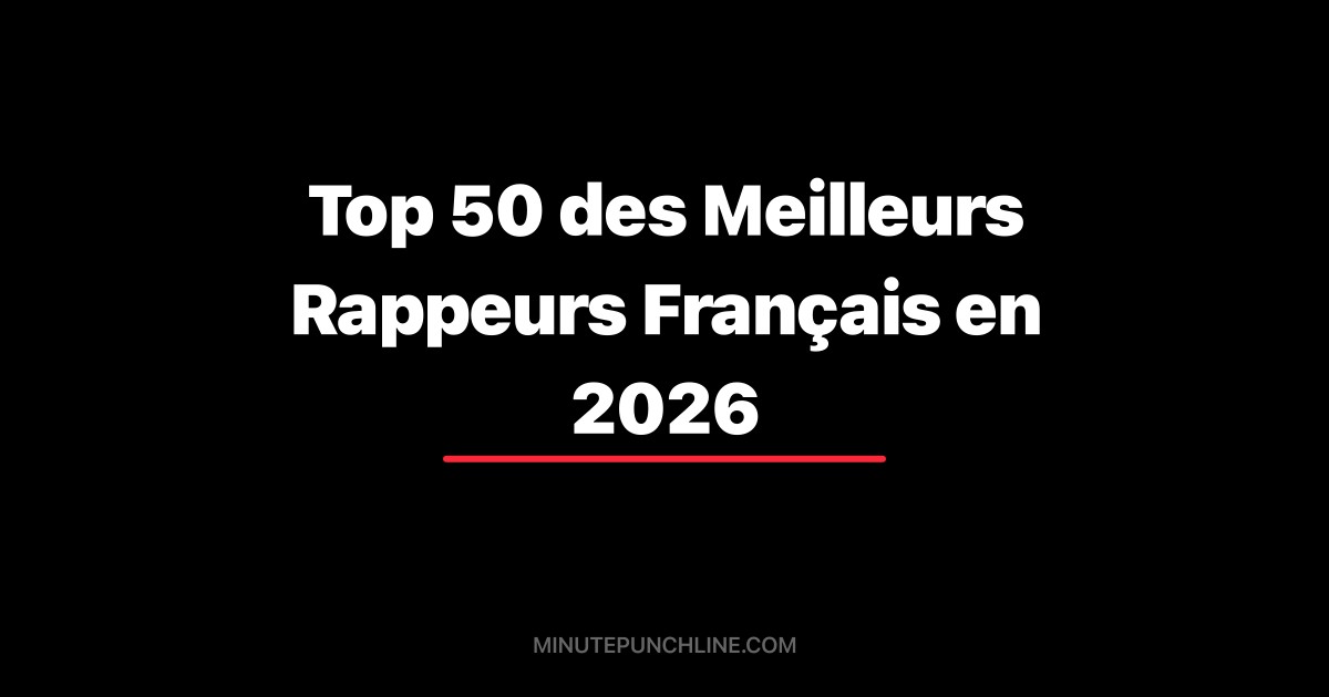 Top 50 des Meilleurs Rappeurs Français en 2026