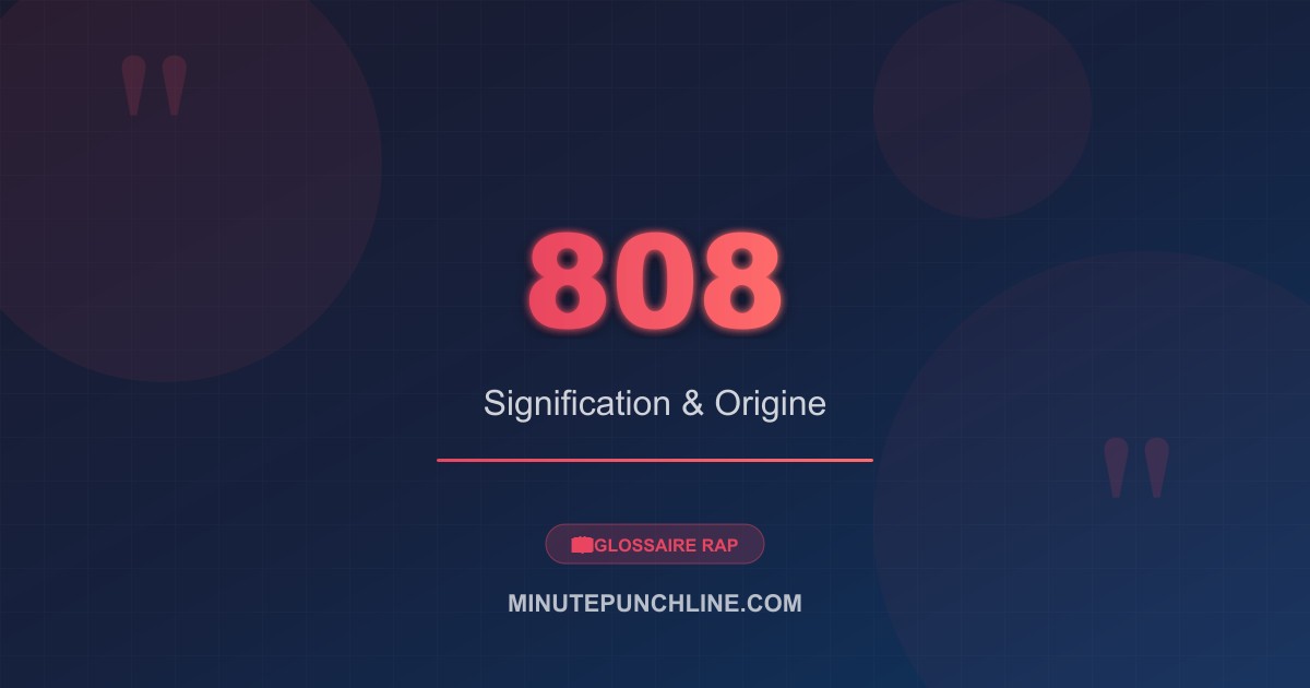 808 - signification et origine