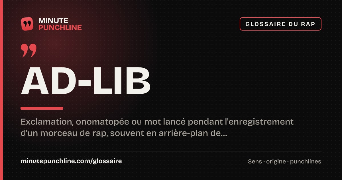 Ad-lib - signification et origine