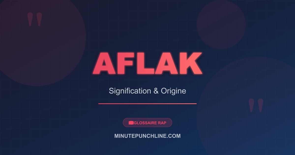Aflak - signification et origine