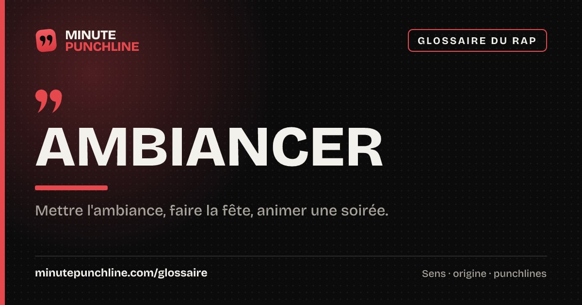 Ambiancer - signification et origine