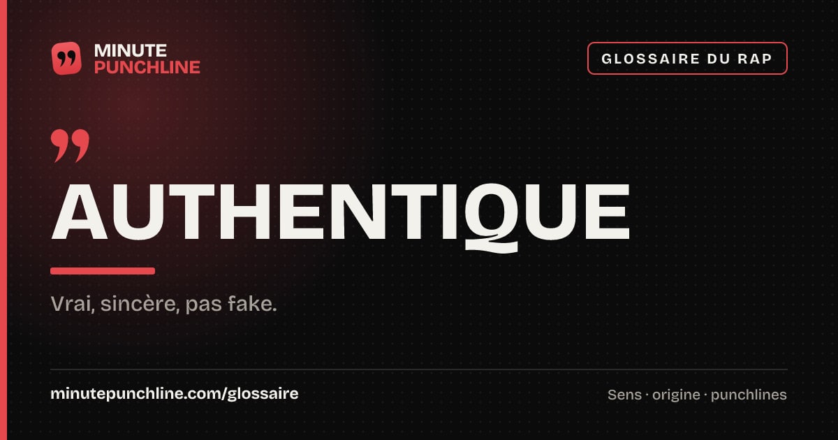 Authentique - signification et origine