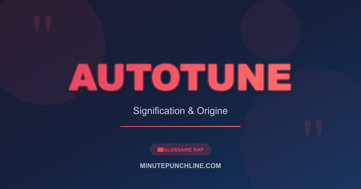 Autotune - signification et origine