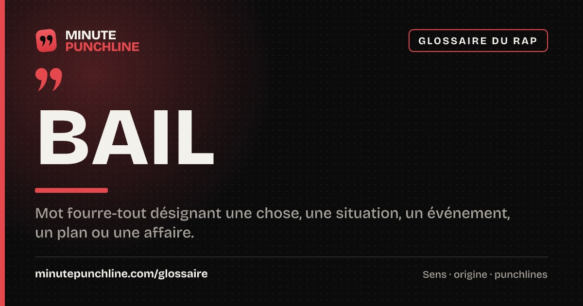Bail - signification et origine