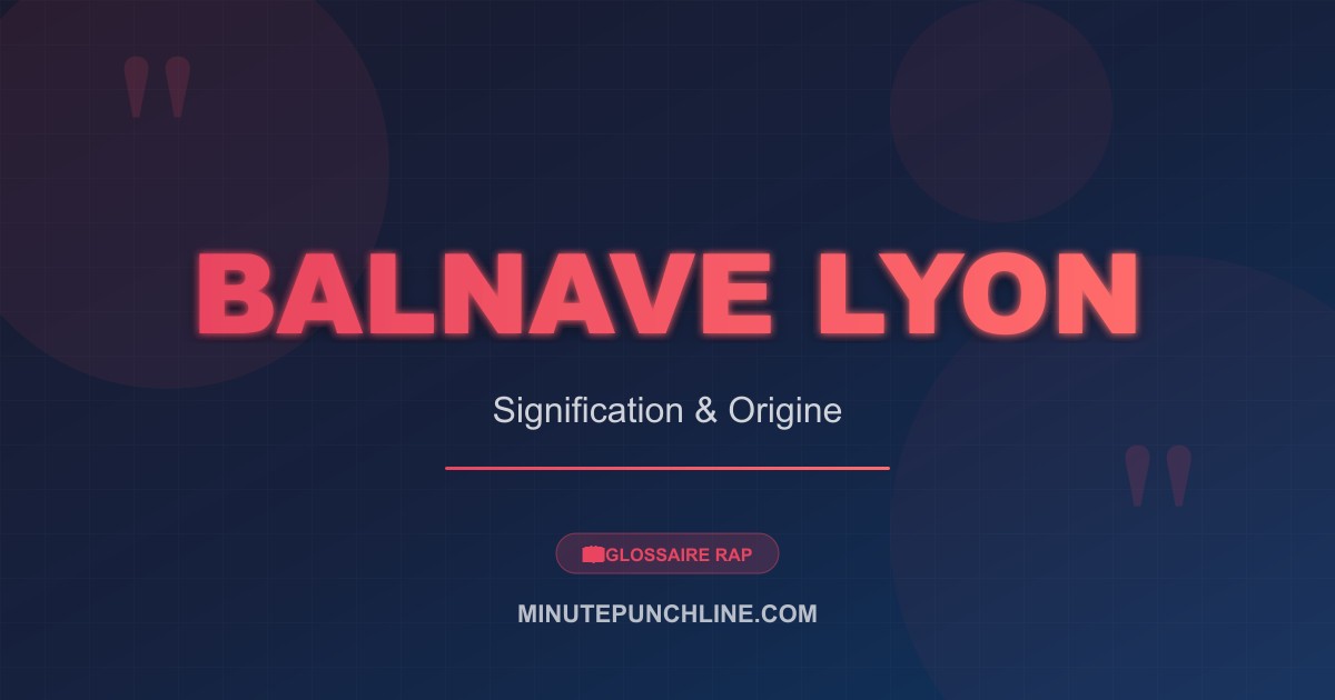Balnave Lyon - signification et origine