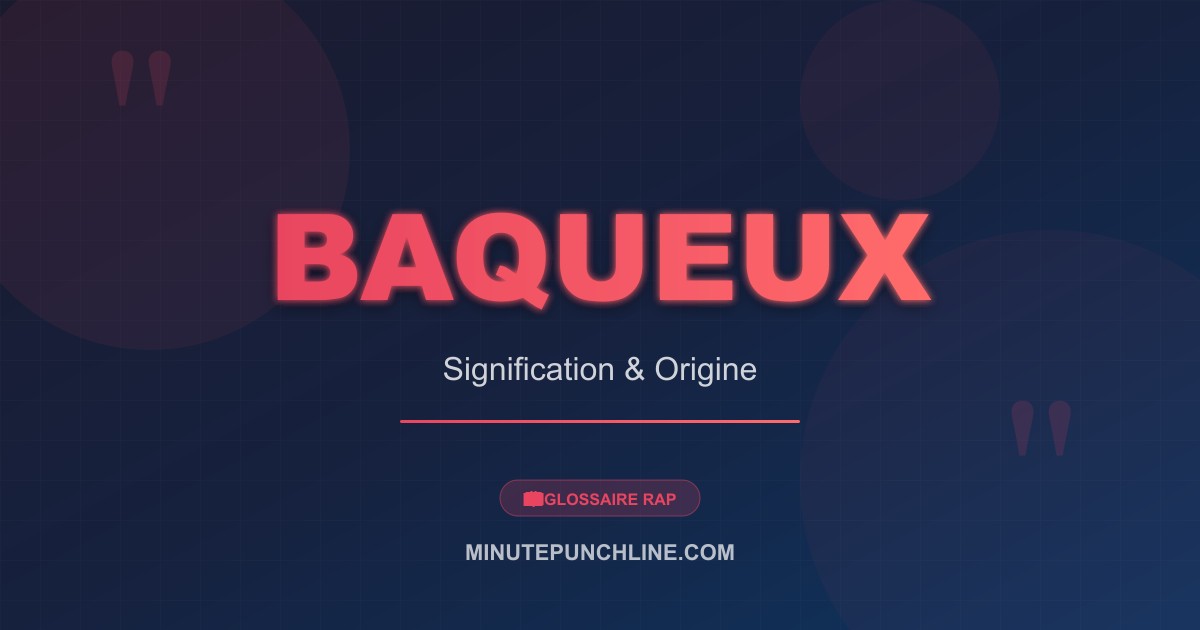 Baqueux - signification et origine