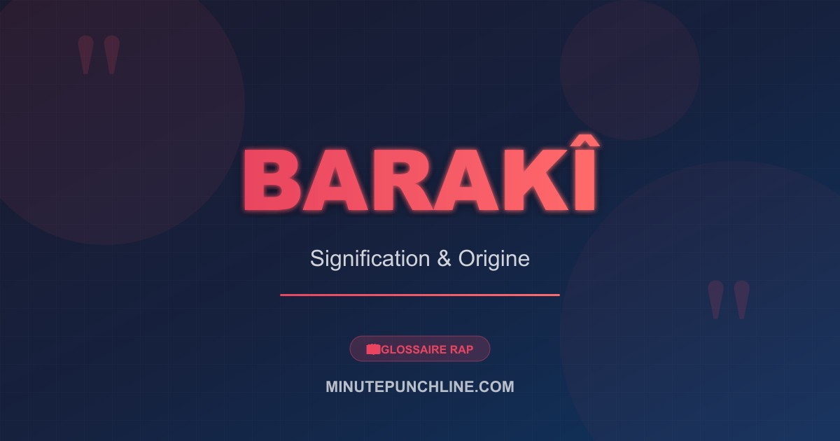 Barakî - signification et origine