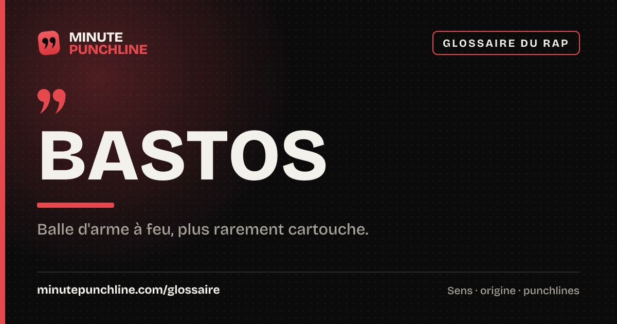 Bastos - signification et origine