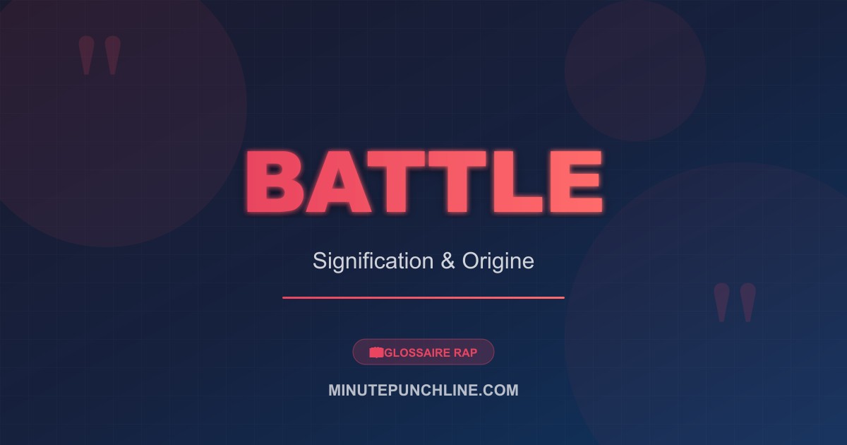 Battle - signification et origine