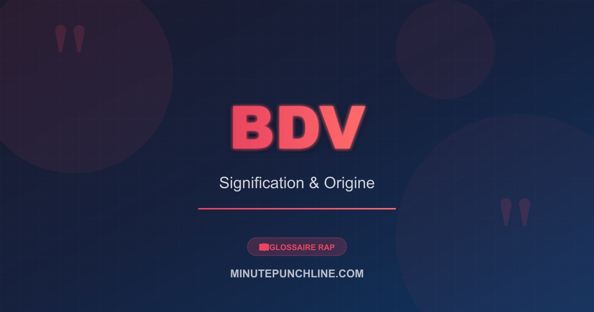 BDV - signification et origine