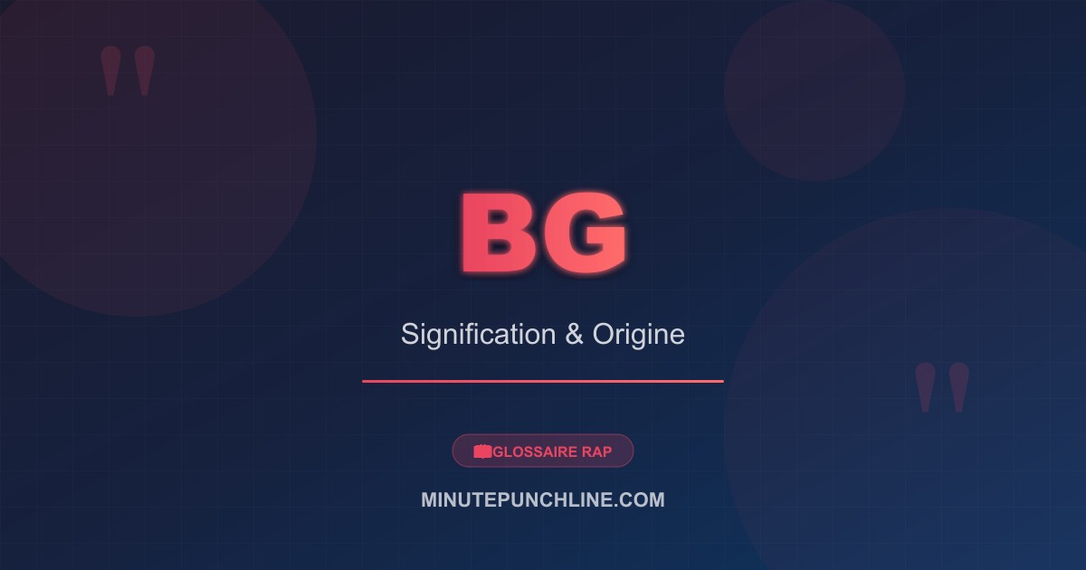 BG - signification et origine