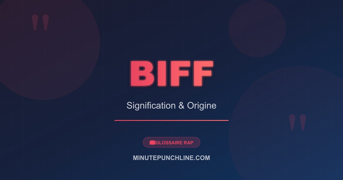 Biff - signification et origine