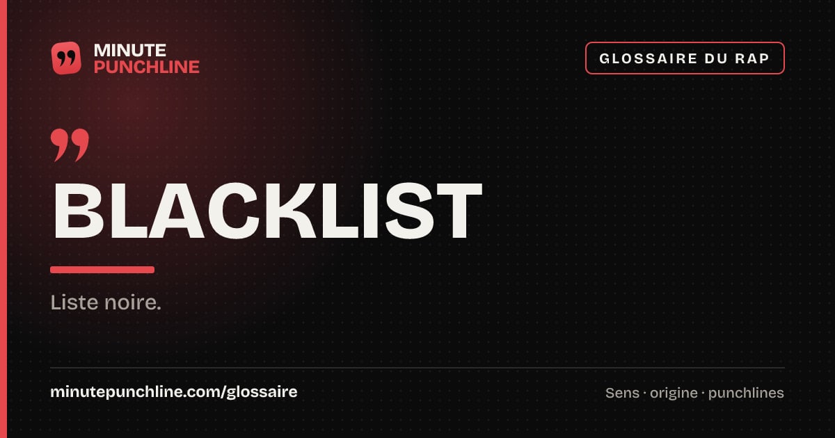 Blacklist - signification et origine