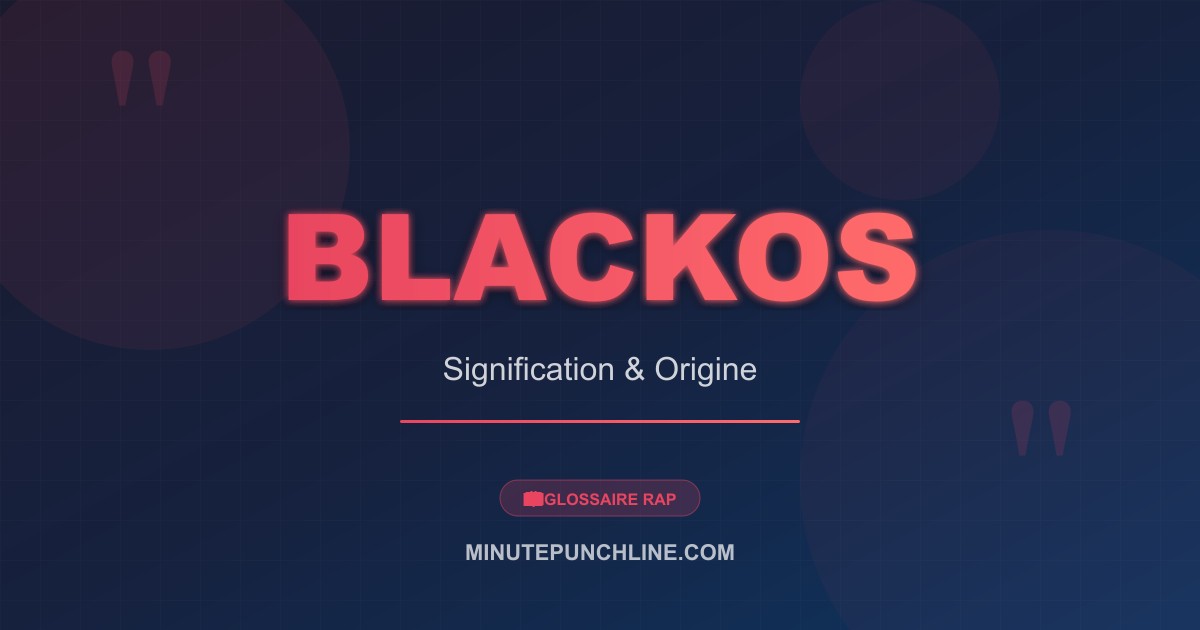 Blackos - signification et origine