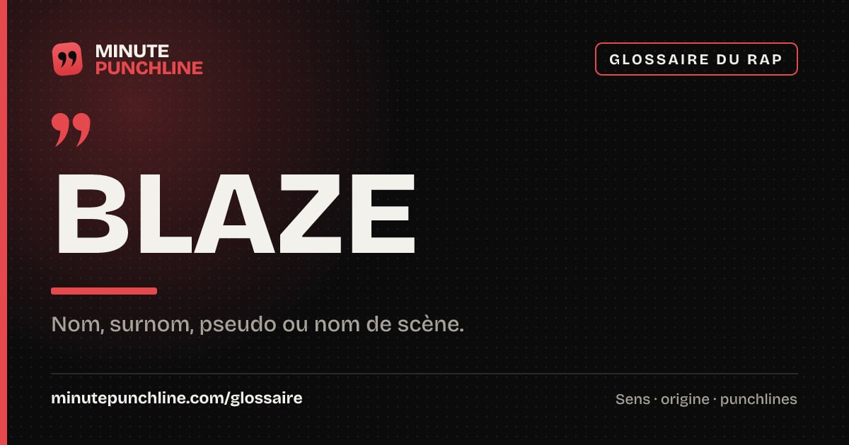 Blaze - signification et origine