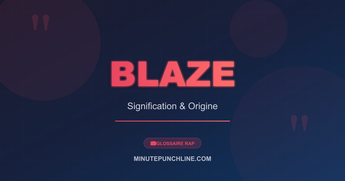 Blaze - signification et origine