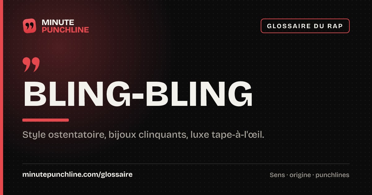 Bling-bling - signification et origine
