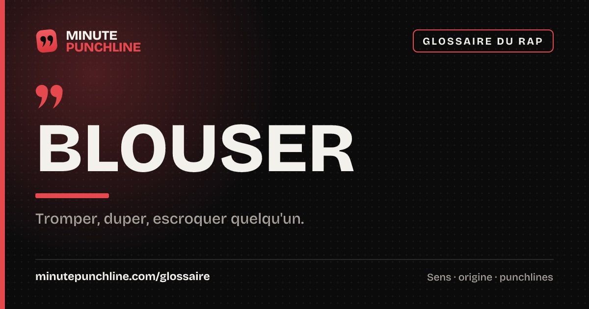 Blouser - signification et origine