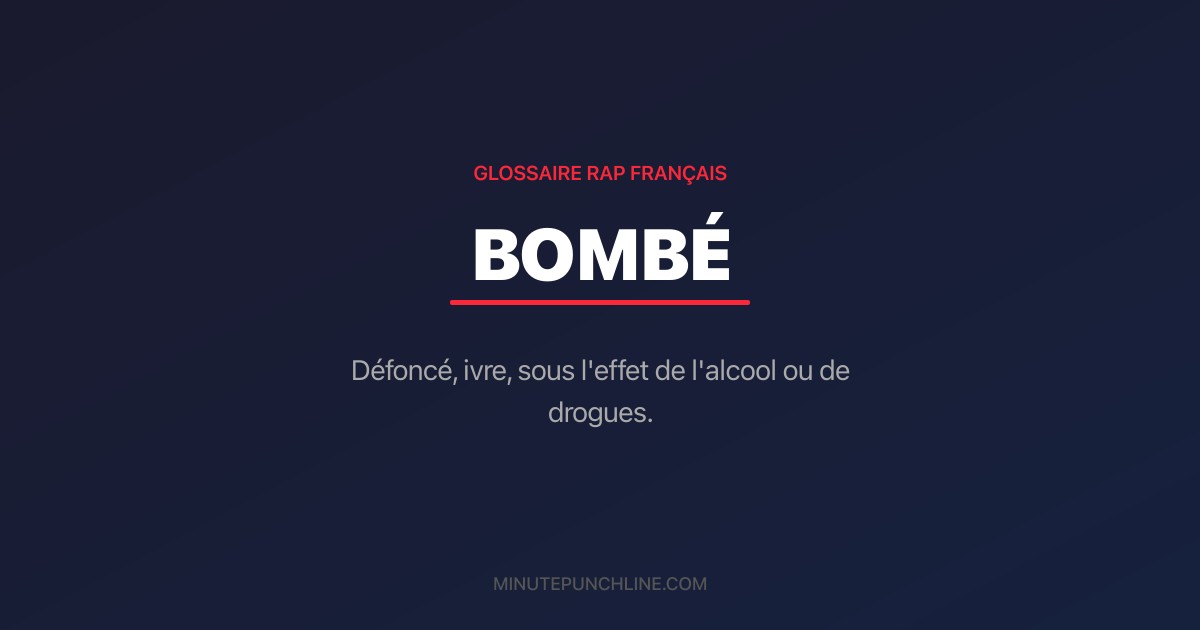 Bombe - signification et origine