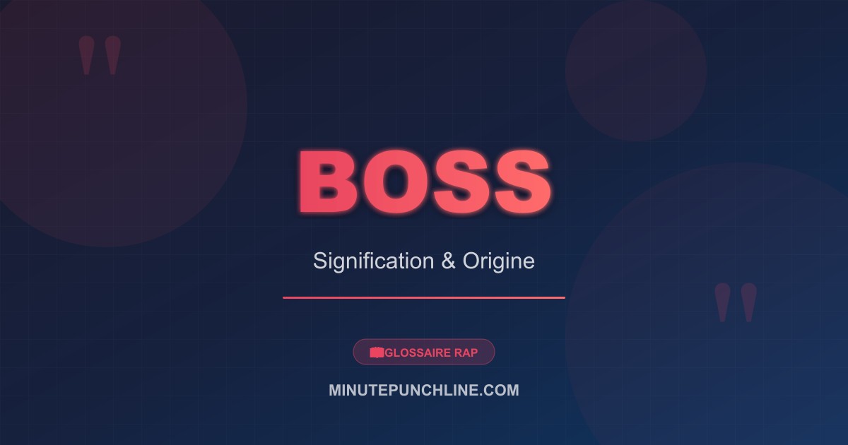 Boss - signification et origine