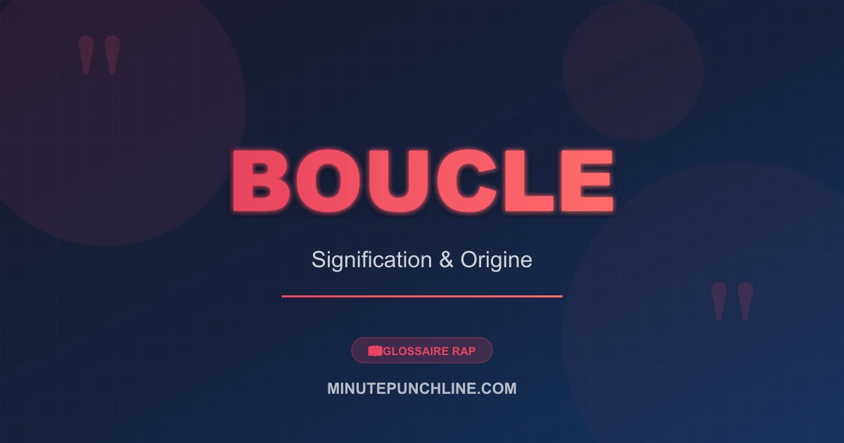 Boucle - signification et origine