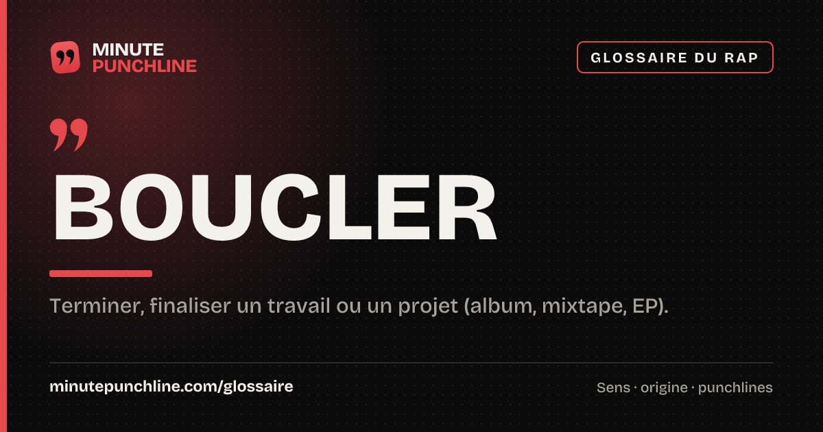 Boucler - signification et origine