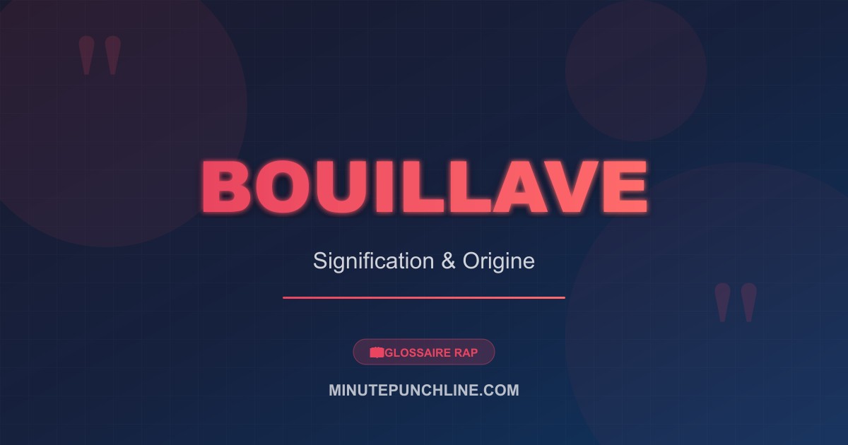 Bouillave - signification et origine