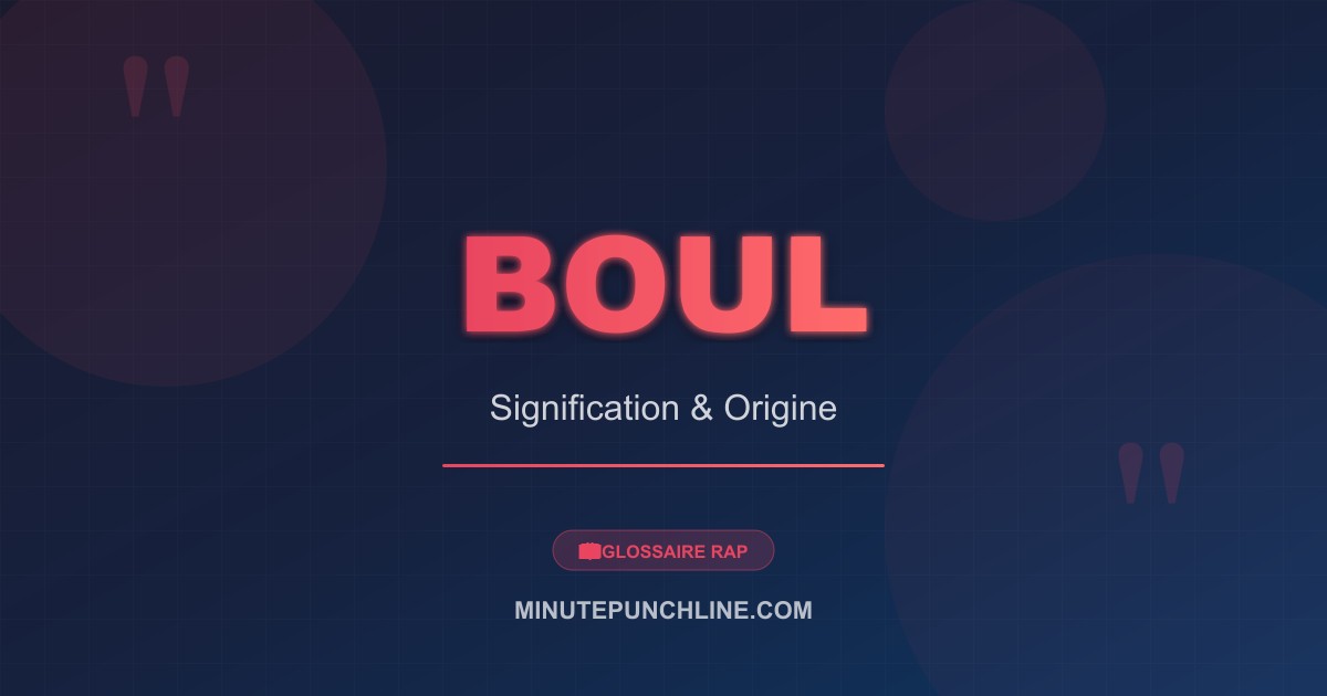 Boul - signification et origine
