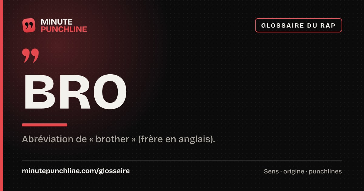Bro - signification et origine