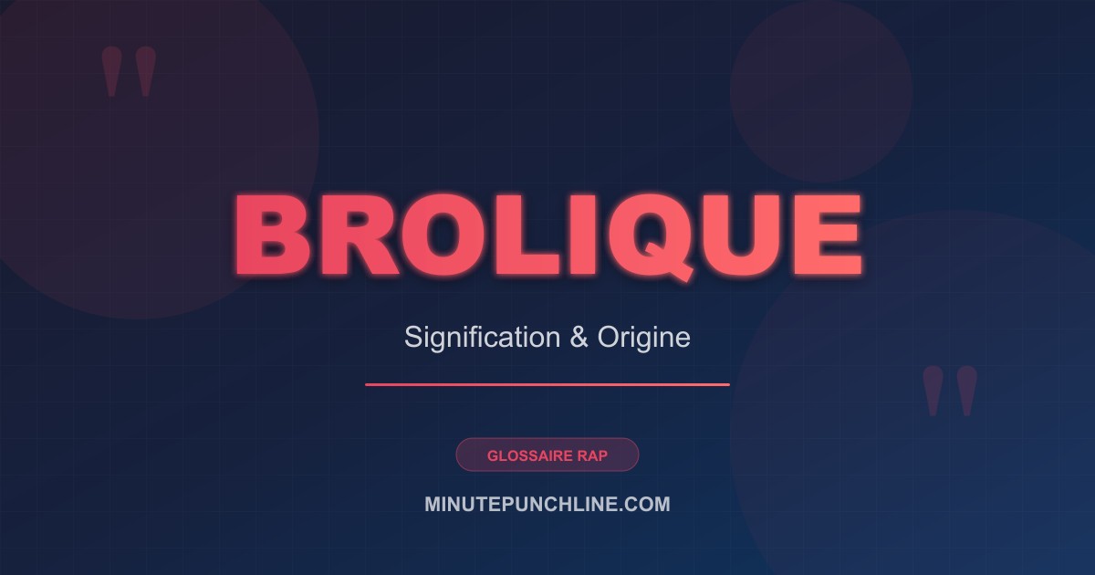 brolique - signification et origine
