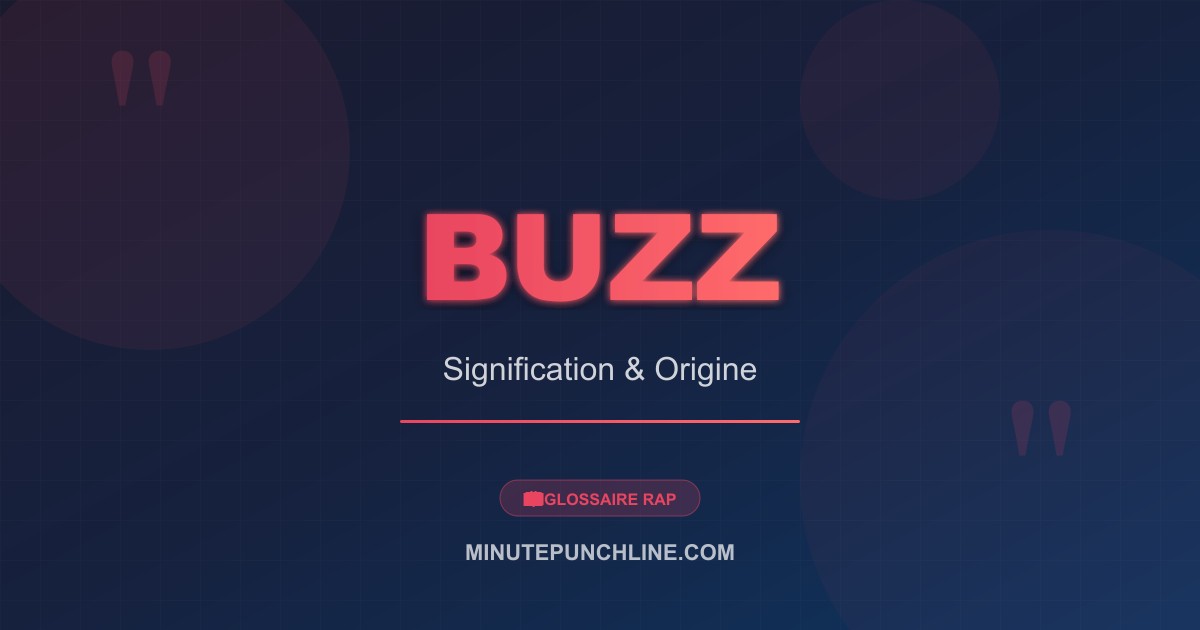 Buzz - signification et origine