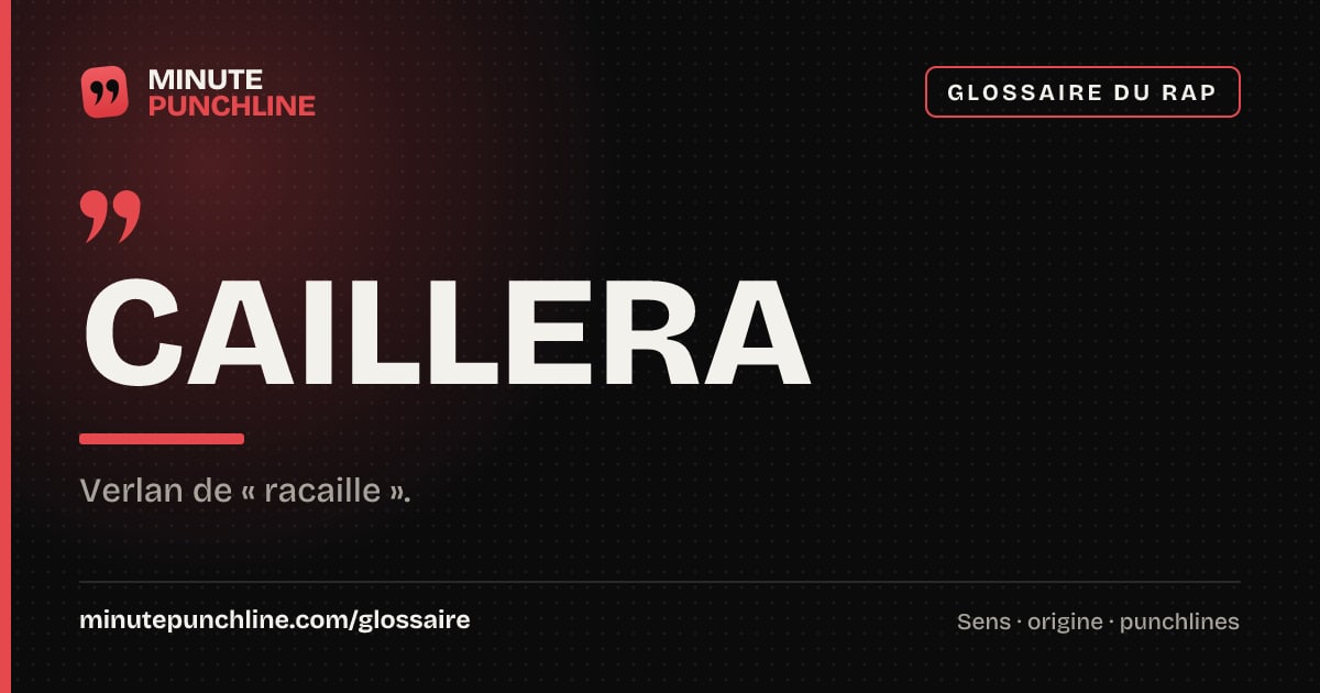 Caillera - signification et origine