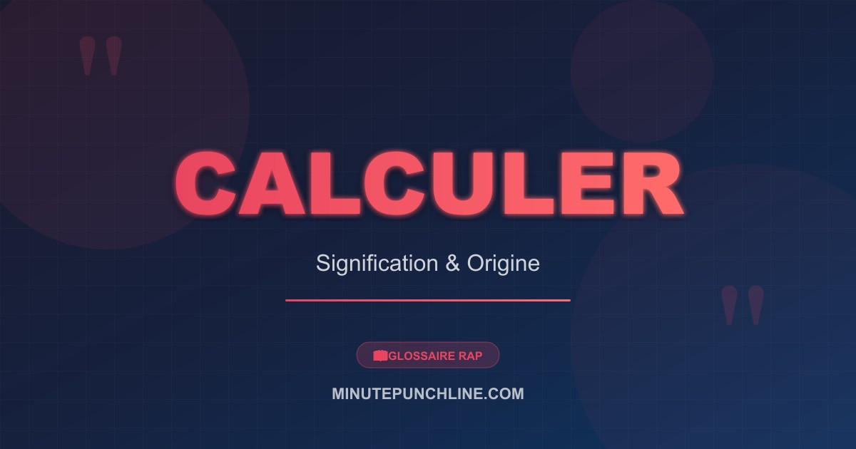 Calculer - signification et origine