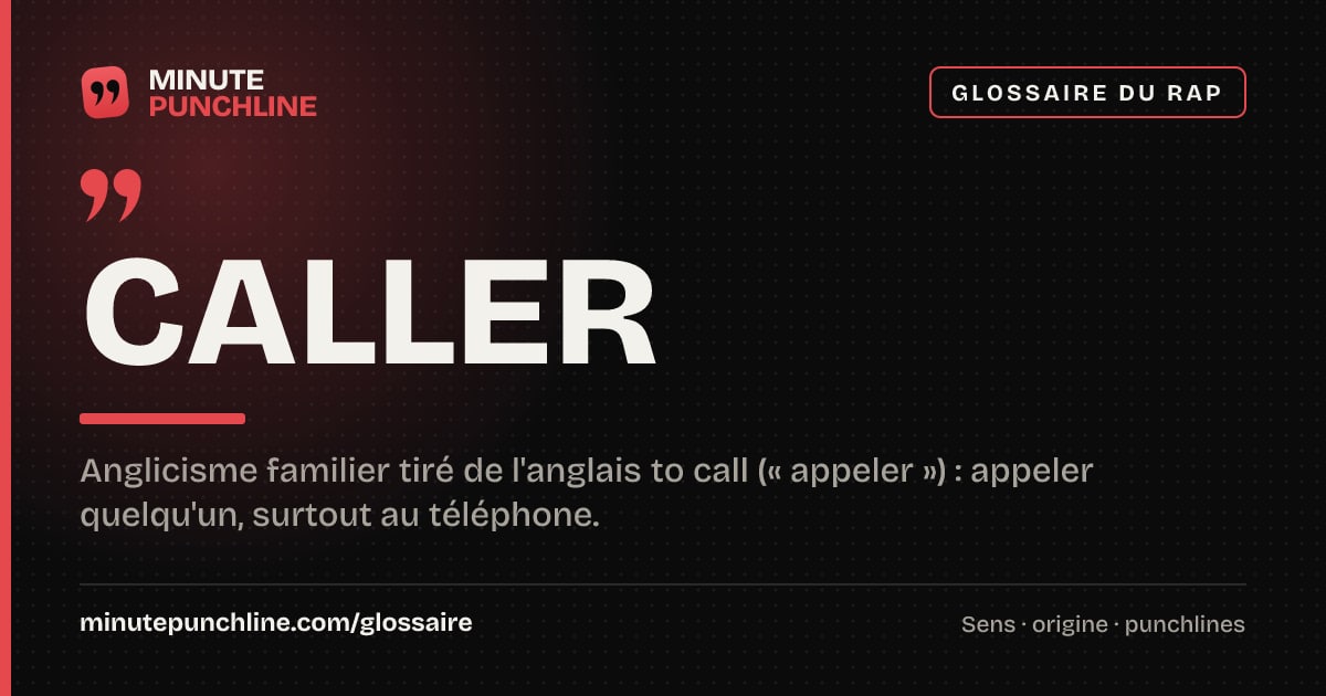 Caller - signification et origine
