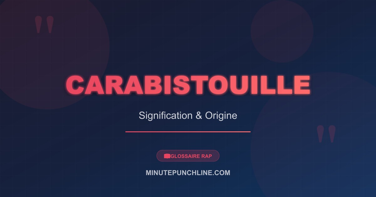 Carabistouille - signification et origine