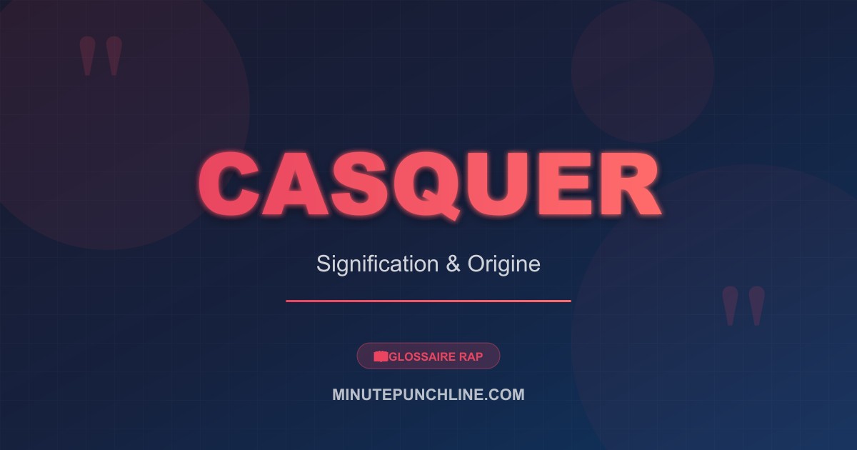 Casquer - signification et origine