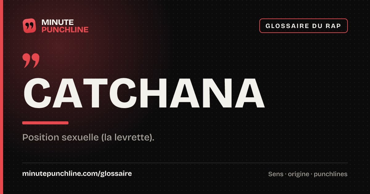 Catchana - signification et origine
