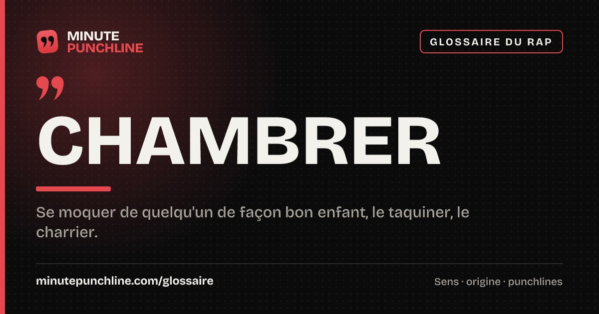 Chambrer - signification et origine