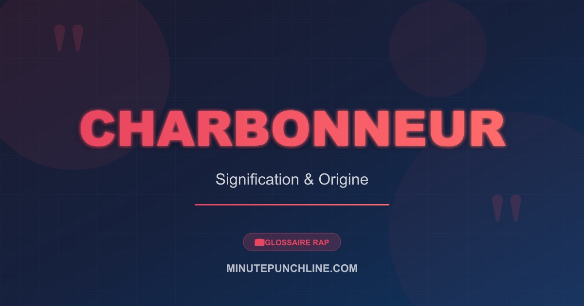 Charbonneur - signification et origine