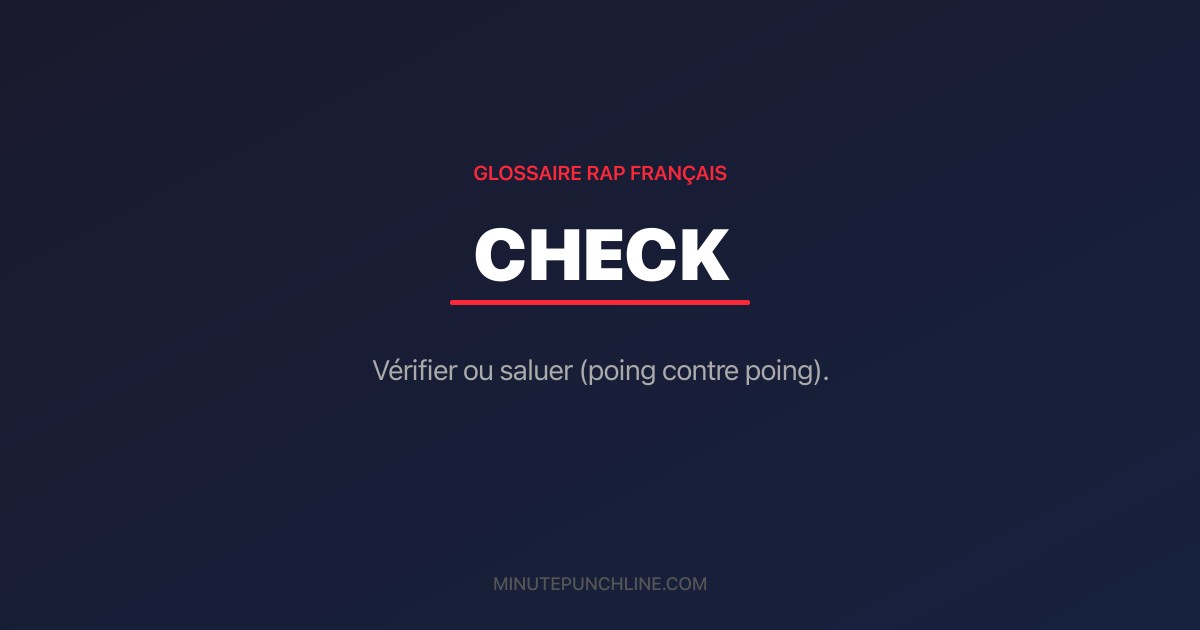 Check - signification et origine