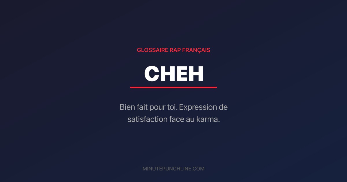 Cheh - signification et origine